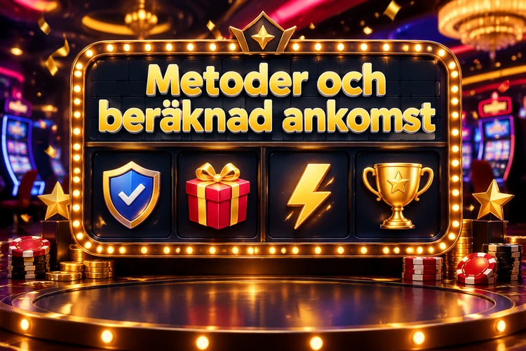 Metoder och beräknad ankomst